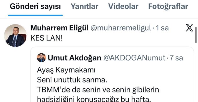Ayaş Kaymakamı Muharrem Eligül’den Tepki Çeken Paylaşım!
