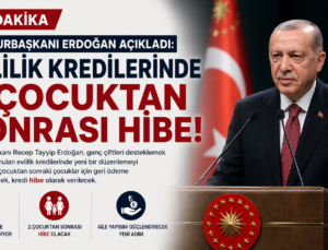 Cumhurbaşkanı Erdoğan Açıkladı: Evlilik Kredisinde 2. Çocuktan Sonraki Taksitler Silinecek!