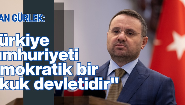 ADALET BAKANI AKIN GÜRLEK’TEN İSTİNAFIN CHP KURULTAY DAVASI KARARINA İLİŞKİN AÇIKLAMA