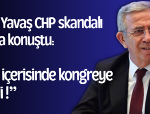 Mansur Yavaş CHP Skandalı Hakkında Konuştu: “1-2 Ay İçerisinde Kongreye Gidilmeli!”