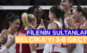 FİLENİN SULTANLARI EZDİ GEÇTİ: 3-0