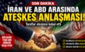 İRAN’DA SAVAŞ SONA ERDİ!