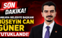 Çankaya Belediye Başkanı Hüseyin Can Güner Tutuklandı!