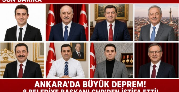 CHP’DE BÜYÜK DEPREM! 8 İLÇE BELEDİYE BAŞKANI  DAHA İSTİFA ETTİ!